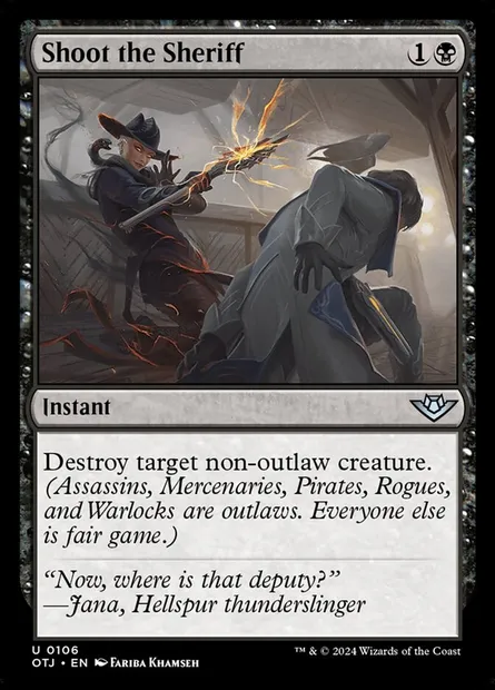 Shoot the Sheriff, Magic card OTJ 106 — Outlaws of Thunder Junction set
