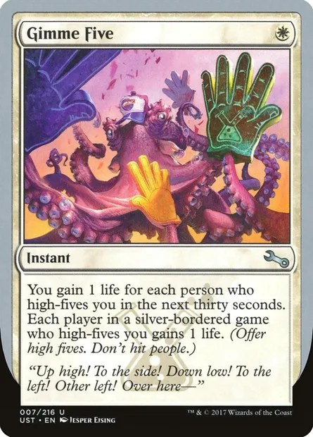 Gimme Five, Magic card UST 7 — Unstable set