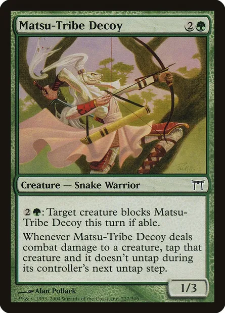 Matsu-Tribe Decoy, Magic card CHK 227 — Champions of Kamigawa set