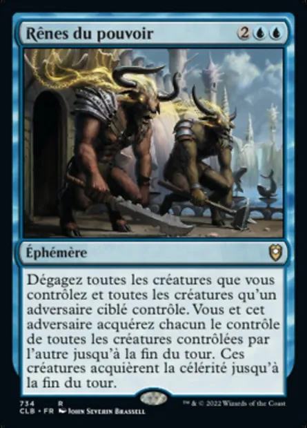 Rênes du pouvoir, carte Magic CLB 734 — extension Commander Légendes : la bataille de la Porte de Baldur