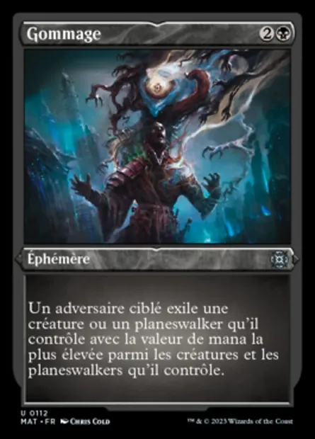 Gommage, carte Magic MAT 112 — extension L'invasion des machines : le jour d'après