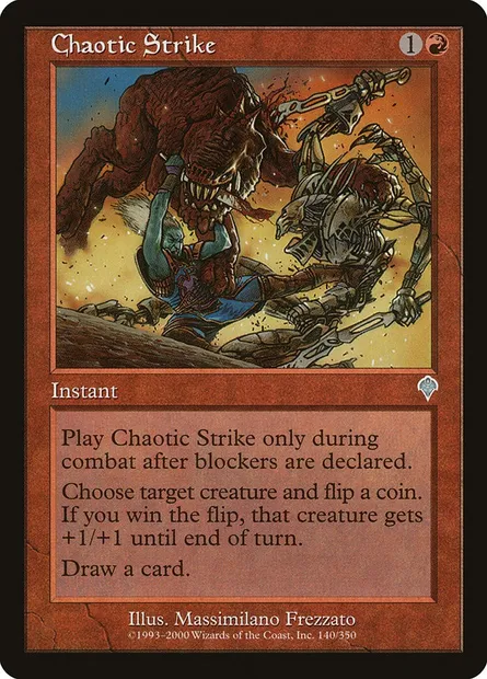 Chaotic Strike, Magic card INV 140 — Invasion set