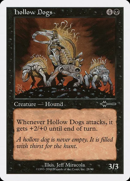 Hollow Dogs, Magic card BTD 28 — Beatdown Box Set set