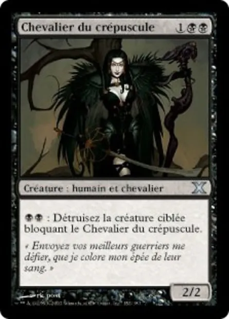 Chevalier du crépuscule, carte Magic 10E 152 — extension Dixième édition