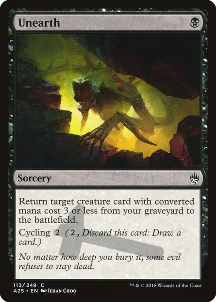 Unearth, Magic card A25 113 — Masters 25 set