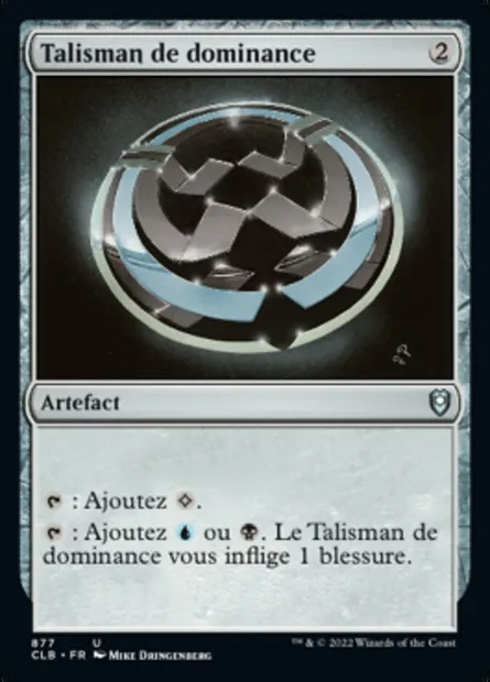 Talisman de dominance, carte Magic CLB 877 — extension Commander Légendes : la bataille de la Porte de Baldur