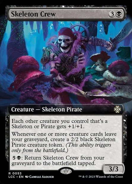 Skeleton Crew, Magic card LCC 53 — The Lost Caverns of Ixalan Commander set