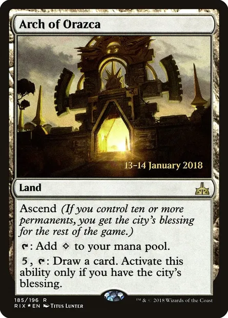 Arche d'Orazca, carte Magic PRIX 185s — extension Rivals of Ixalan Promos