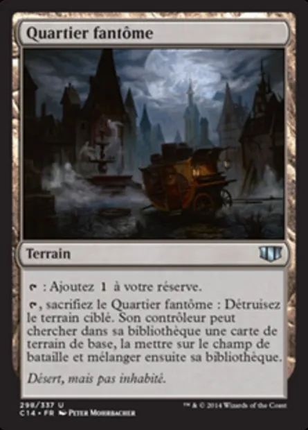 Quartier fantôme, carte Magic C14 298 — extension Commander 2014