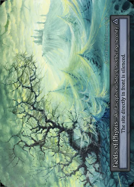 Fields of Phyxis, Sorcery card GOT 385 — Gothic set