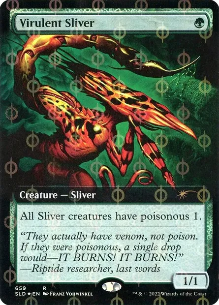Virulent Sliver, Magic card SLD 659Φ — Secret Lair Drop set