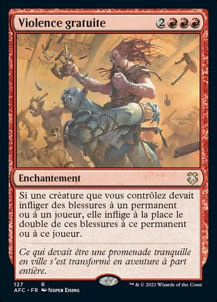 Violence gratuite, carte Magic AFC 127 — extension Forgotten Realms Commander