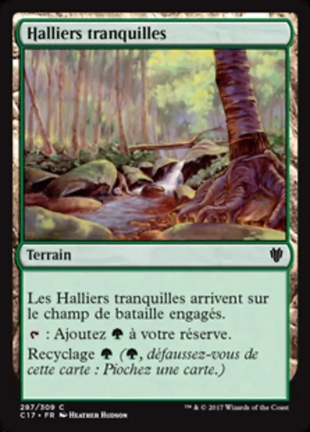 Halliers tranquilles, carte Magic C17 287 — extension Commander 2017