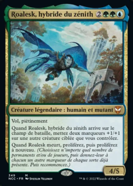 Roalesk, hybride du zénith, carte Magic NCC 349 — extension New Capenna Commander