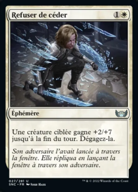 Refuser de céder, carte Magic SNC 27 — extension Les rues de la Nouvelle-Capenna
