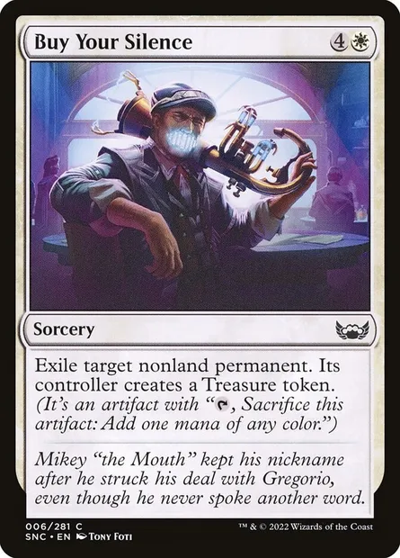Buy Your Silence, Magic card SNC 6 — Streets of New Capenna set