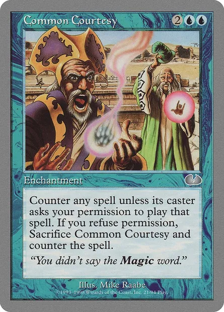 Common Courtesy, carte Magic UGL 21 — extension Unglued