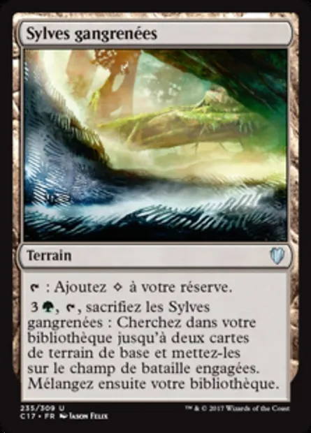 Sylves gangrenées, carte Magic C17 235 — extension Commander 2017
