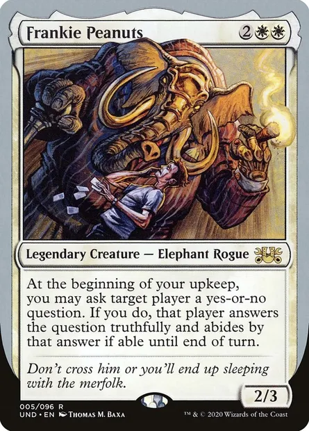 Frankie Peanuts, Magic card UND 5 — Unsanctioned set