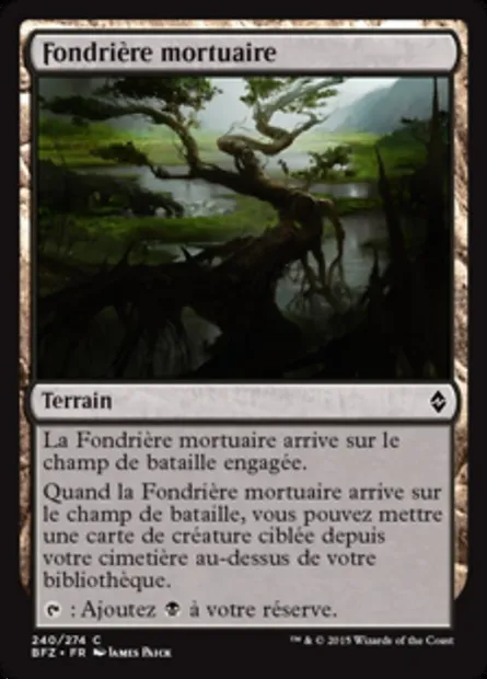 Fondrière mortuaire, carte Magic BFZ 240 — extension La bataille de Zendikar