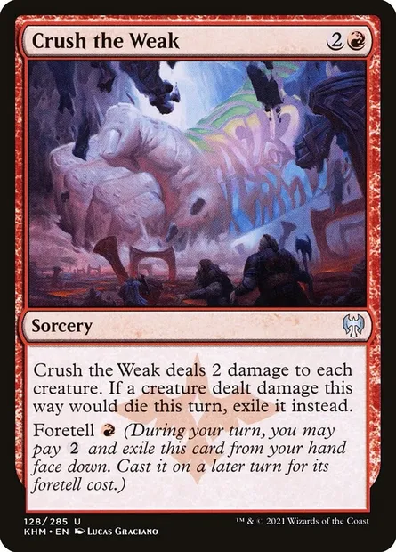 Crush the Weak, Magic card KHM 128 — Kaldheim set