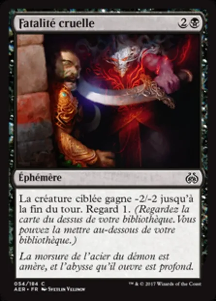 Fatalité cruelle, carte Magic AER 54 — extension La révolte éthérique