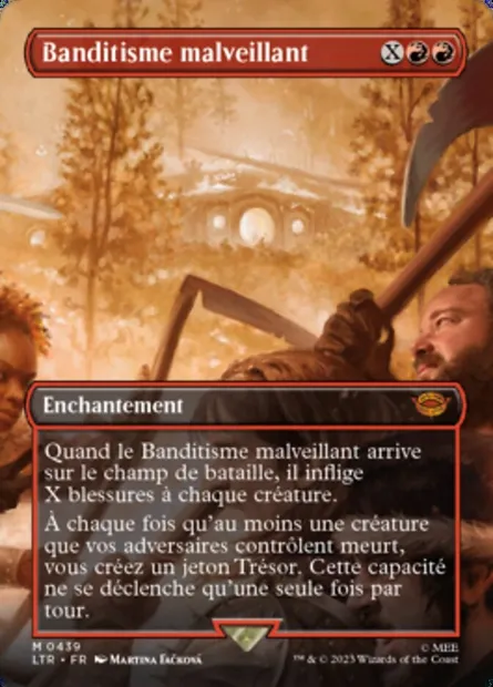 Banditisme malveillant, carte Magic LTR 439 — extension Le Seigneur des Anneaux : chroniques de la Terre du Milieu