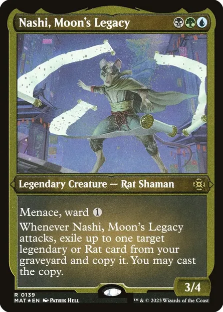 Nashi, Moon's Legacy, Magic card MAT 139 — March of the Machine: The Aftermath set