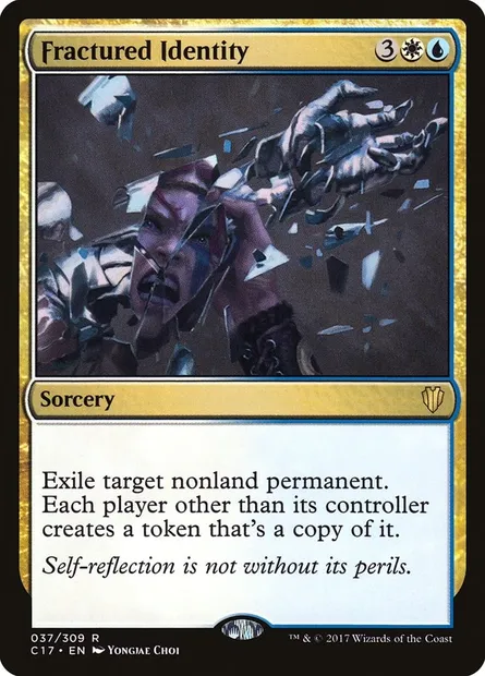 Fractured Identity, Magic card C17 37 — Commander 2017 set