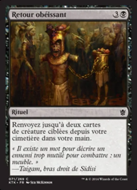 Retour obéissant, carte Magic KTK 71 — extension Les Khans de Tarkir
