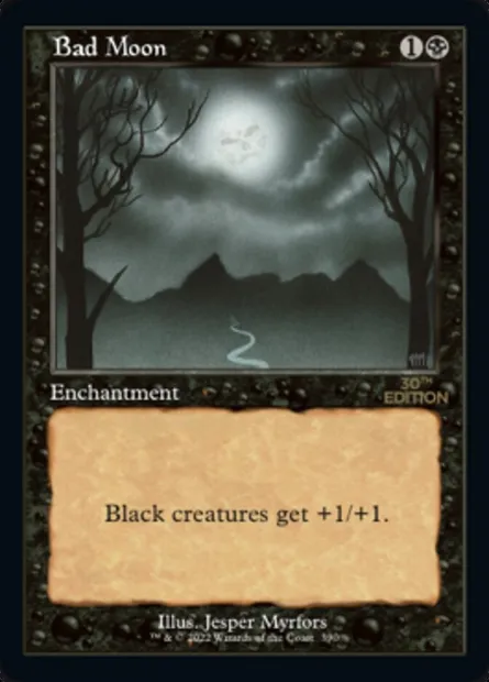 Bad Moon, Magic card 30A 390 — 30th Anniversary Edition set
