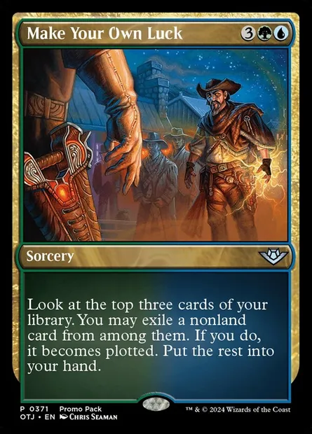 Make Your Own Luck, Magic card OTJ 371 — Outlaws of Thunder Junction set