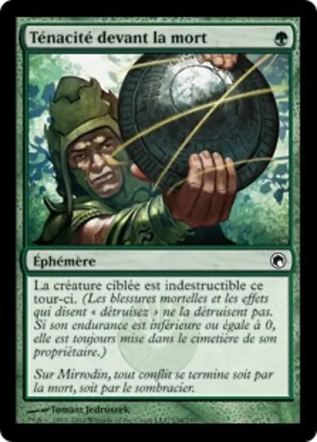 Ténacité devant la mort, carte Magic SOM 134 — extension Cicatrices de Mirrodin