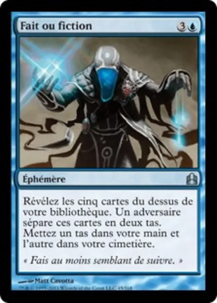 Fait ou fiction, carte Magic CMD 45 — extension Commander 2011