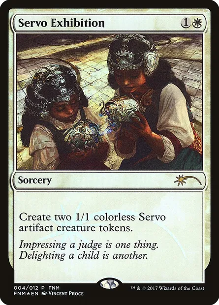 Servo Exhibition, Magic card F17 4 — Friday Night Magic 2017 set
