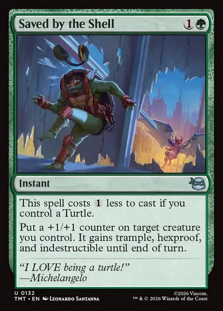 Saved by the Shell, Magic card TMT 132 — Teenage Mutant Ninja Turtles set