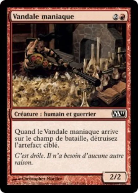 Vandale maniaque, carte Magic M11 151 — extension Magic 2011