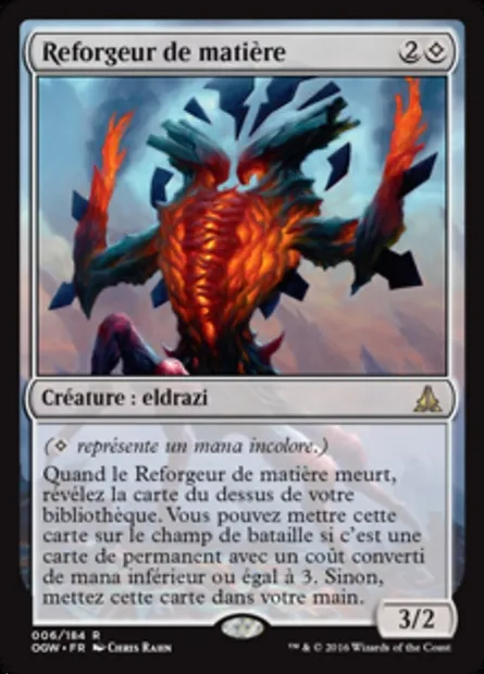Reforgeur de matière, carte Magic OGW 6 — extension Le serment des Sentinelles