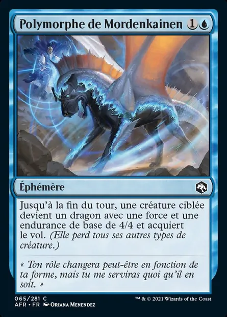 Polymorphe de Mordenkainen, carte Magic AFR 65 — extension Forgotten Realms: Aventures dans les Royaumes Oubliés
