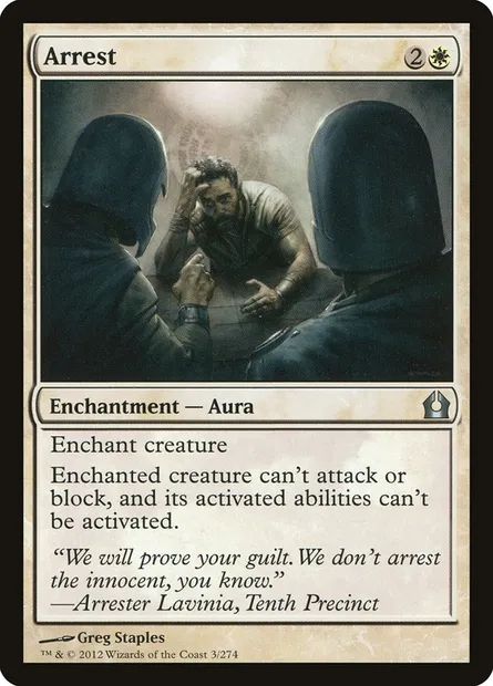 Arrest, Magic card RTR 3 — Return to Ravnica set