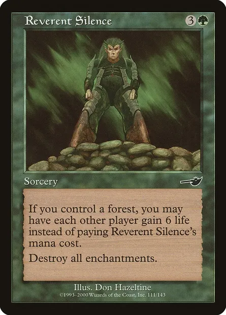 Reverent Silence, Magic card NEM 111 — Nemesis set