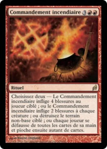 Commandement incendiaire, carte Magic LRW 179 — extension Lorwyn