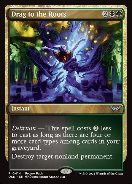 Drag to the Roots, Magic card DSK 414 — Duskmourn: House of Horror set