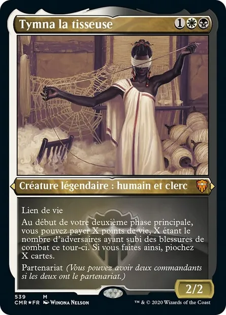 Tymna la tisseuse, carte Magic CMR 539 — extension Commander Legends