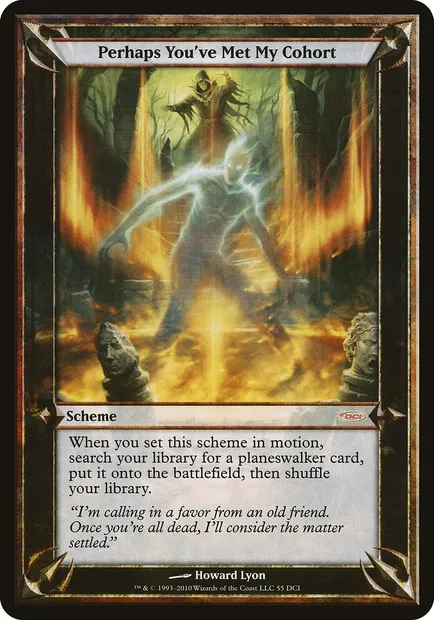 Perhaps You've Met My Cohort, carte Magic DCI 55 — extension DCI Promos