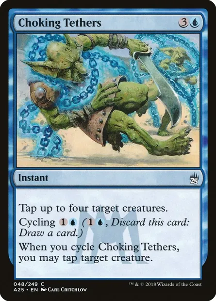 Choking Tethers, Magic card A25 48 — Masters 25 set