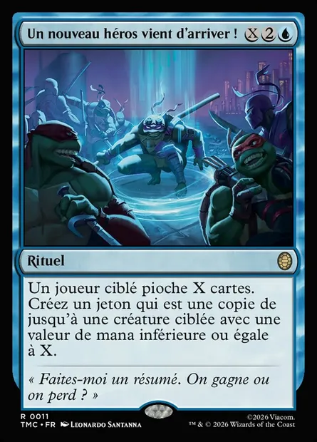 Un nouveau héros vient d'arriver !, carte Magic TMC 11 — extension Teenage Mutant Ninja Turtles Eternal
