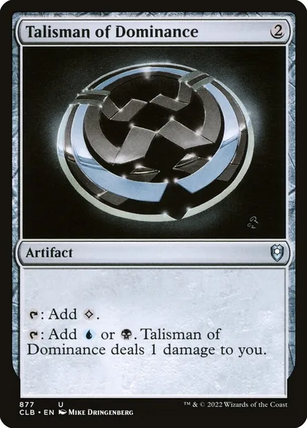 Talisman of Dominance, Magic card CLB 877 — Commander Legends: Battle for Baldur's Gate set
