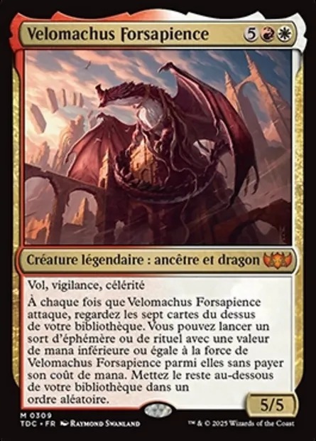 Velomachus Forsapience, carte Magic TDC 309 — extension Tarkir: Dragonstorm Commander