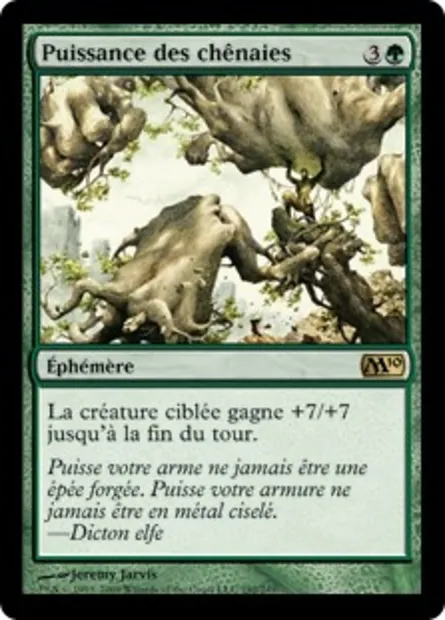 Puissance des chênaies, carte Magic M10 192 — extension Magic 2010
